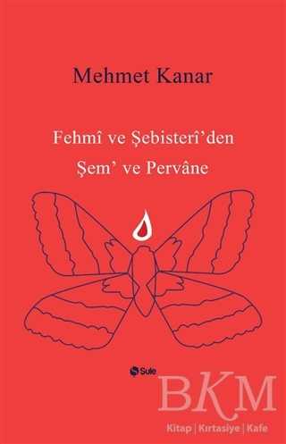 Fehmi ve Şebisteri`den Şem ve Pervane - Araştıma ve İnceleme Kitapları | Avrupa Kitabevi