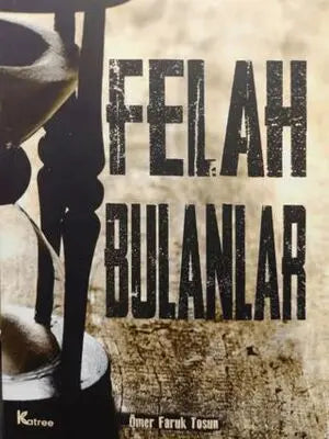 Felah Bulanlar - Roman | Avrupa Kitabevi