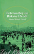 Felatun Bey ile Rakım Efendi - Türk Edebiyatı Romanları | Avrupa Kitabevi