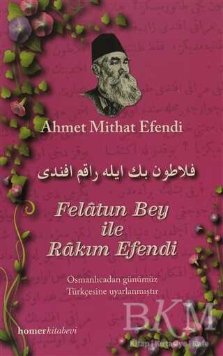 Felatun Bey ile Rakım Efendi - Türk Edebiyatı Romanları | Avrupa Kitabevi