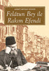Felatun Bey ile Rakım Efendi - Türk Edebiyatı Romanları | Avrupa Kitabevi
