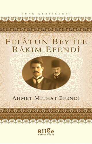 Felatun Bey ile Rakım Efendi - Türk Edebiyatı Romanları | Avrupa Kitabevi