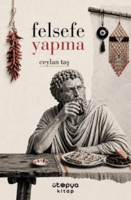 Felsefe Yapma - Anlatı Kitapları | Avrupa Kitabevi