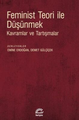 Feminist Teori İle Düşünmek - Kadın Feminizm Kitapları | Avrupa Kitabevi