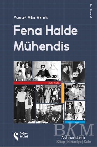 Fena Halde Mühendis - Anı Mektup ve Günlük Kitapları | Avrupa Kitabevi