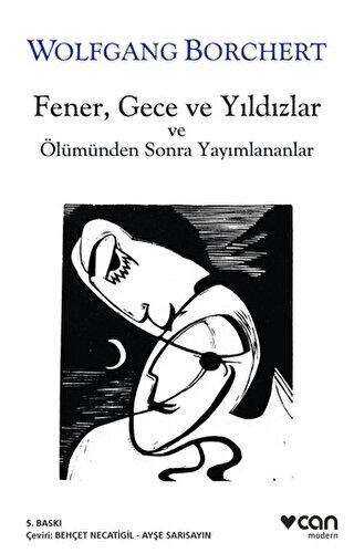 Fener, Gece ve Yıldızlar ve Ölümden Sonra Yayınlananlar - Türk Edebiyatı Romanları | Avrupa Kitabevi