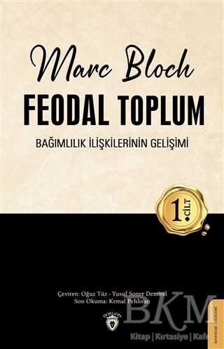 Feodal Toplum 1. Cilt - Sosyoloji Araştırma ve İnceleme Kitapları | Avrupa Kitabevi