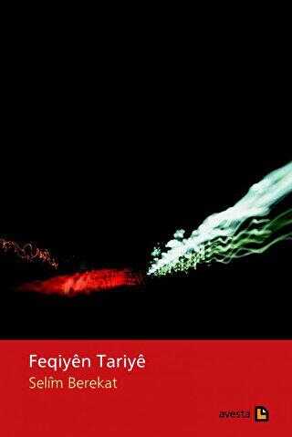 Feqiyen Tariye - Kürt Edebiyatı | Avrupa Kitabevi