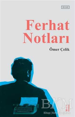 Ferhat Notları - Öykü Kitapları | Avrupa Kitabevi