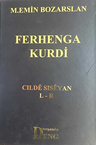 Ferhenga Kurdi - Cılde Sıseyan L - R - Sözlükler | Avrupa Kitabevi