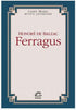 Ferragus - Türk Edebiyatı Romanları | Avrupa Kitabevi