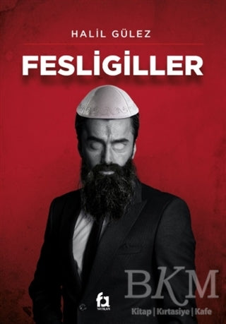 Fesligiller - Roman | Avrupa Kitabevi