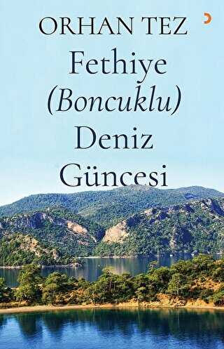 Fethiye Boncuklu Deniz Güncesi - Anı Mektup ve Günlük Kitapları | Avrupa Kitabevi