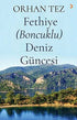Fethiye Boncuklu Deniz Güncesi - Anı Mektup ve Günlük Kitapları | Avrupa Kitabevi