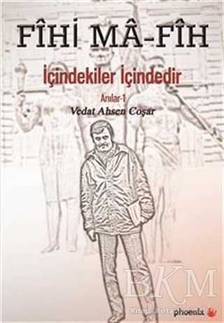 Fihi Ma - Fih İçindekiler İçindedir - Anı Mektup ve Günlük Kitapları | Avrupa Kitabevi