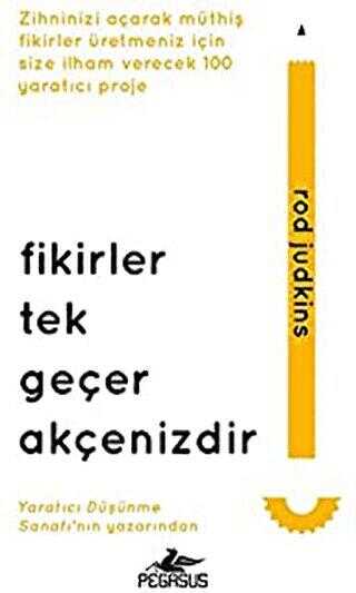 Fikirler Tek Geçer Akçenizdir