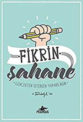 Fikrin Şahane: Gerçekten İstersen Yapabilirsin - Kişisel Gelişim Kitapları | Avrupa Kitabevi