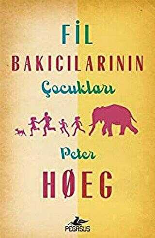 FİL BAKICILARININ ÇOCUKLARI - Roman | Avrupa Kitabevi