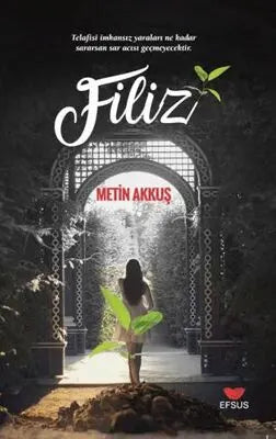 Filiz - Roman | Avrupa Kitabevi