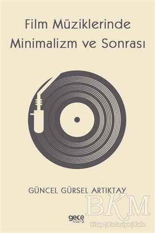 Film Müziklerinde Minimalizm ve Sonrası -  | Avrupa Kitabevi