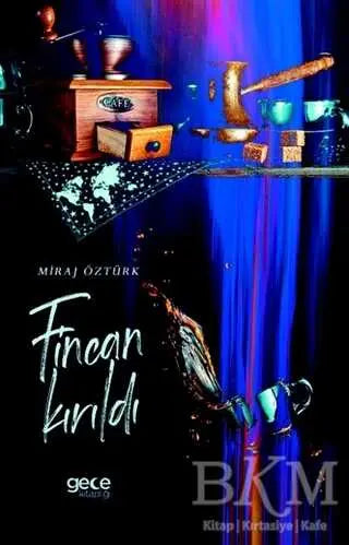 Fincan Kırıldı - Roman | Avrupa Kitabevi