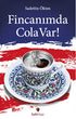 Fincanımda Cola Var - Türk Edebiyatı Romanları | Avrupa Kitabevi
