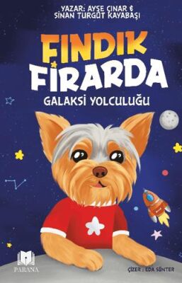 Fındık Firarda – Galaksi Yolculuğu - Roman ve Öykü Kitapları | Avrupa Kitabevi