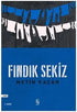 Fındık Sekiz - Türk Edebiyatı Romanları | Avrupa Kitabevi