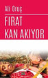 Fırat Kan Akıyor - Roman | Avrupa Kitabevi