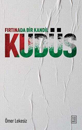 Fırtınada Bir Kandil: Kudüs - Denemeler | Avrupa Kitabevi