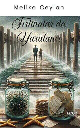 Fırtınalar da Yaralanır - Roman | Avrupa Kitabevi