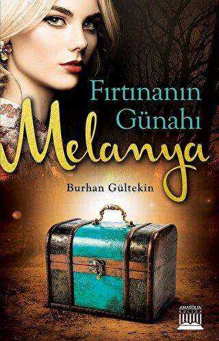 Fırtınanın Günahı Melanya - Roman | Avrupa Kitabevi