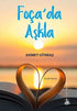 Foça`da Aşkla - Roman | Avrupa Kitabevi