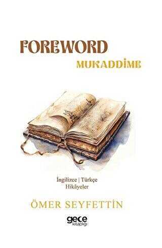 Foreword - Mukaddime - Öykü Kitapları | Avrupa Kitabevi