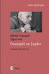 Foucault ve Şeyler - Genel Felsefe Kitapları | Avrupa Kitabevi