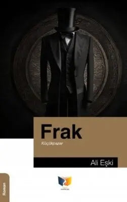 Frak - Roman | Avrupa Kitabevi