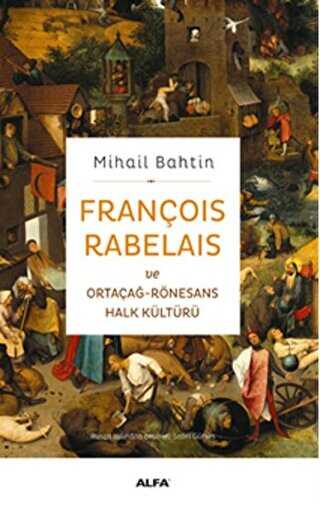 François Rabelaisve Ortaçağ-Rönesans Halk Kültürü - Araştıma ve İnceleme Kitapları | Avrupa Kitabevi