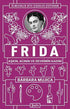 Frida: Aşkın Acının ve Devrimin Kadını - Roman | Avrupa Kitabevi