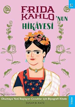 Frida Kahlo`nun Hikayesi - Kadın Feminizm Kitapları | Avrupa Kitabevi