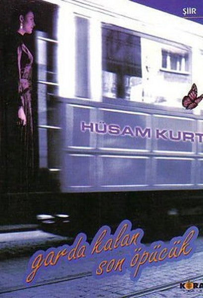 Garda Kalan Son Öpücük - Türk Edebiyatı Romanları | Avrupa Kitabevi