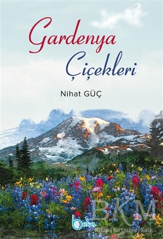 Gardenya Çiçekleri - Öykü Kitapları | Avrupa Kitabevi