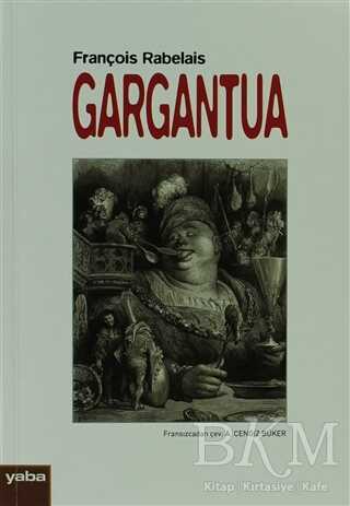 Gargantua - Fransız Edebiyatı Kitapları | Avrupa Kitabevi