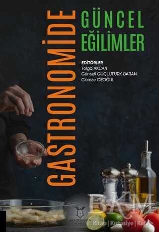 Gastronomide Güncel Eğilimler - Gastronomi Kitapları | Avrupa Kitabevi