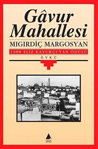 Gavur Mahallesi - Türk Edebiyatı Romanları | Avrupa Kitabevi