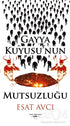 Gayya Kuyusu`nun Mutsuzluğu - Roman | Avrupa Kitabevi