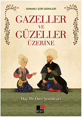 Gazeller ve Güzeller Üzerine - Türk Edebiyatı Romanları | Avrupa Kitabevi