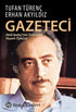 Gazeteci Abdi İpekçi`nin Dramatik Yaşam Öyküsü - Biyografik ve Otobiyografik Kitaplar | Avrupa Kitabevi