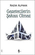 Gazetecilerin Şakası Olmaz - Anı Mektup ve Günlük Kitapları | Avrupa Kitabevi