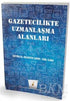 Gazetecilikte Uzmanlaşma Alanları - İletişim Medya Kitapları | Avrupa Kitabevi