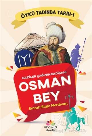 Gaziler Çağının Padişahı Osman Bey - Genel Tarih Kitapları  | Avrupa Kitabevi